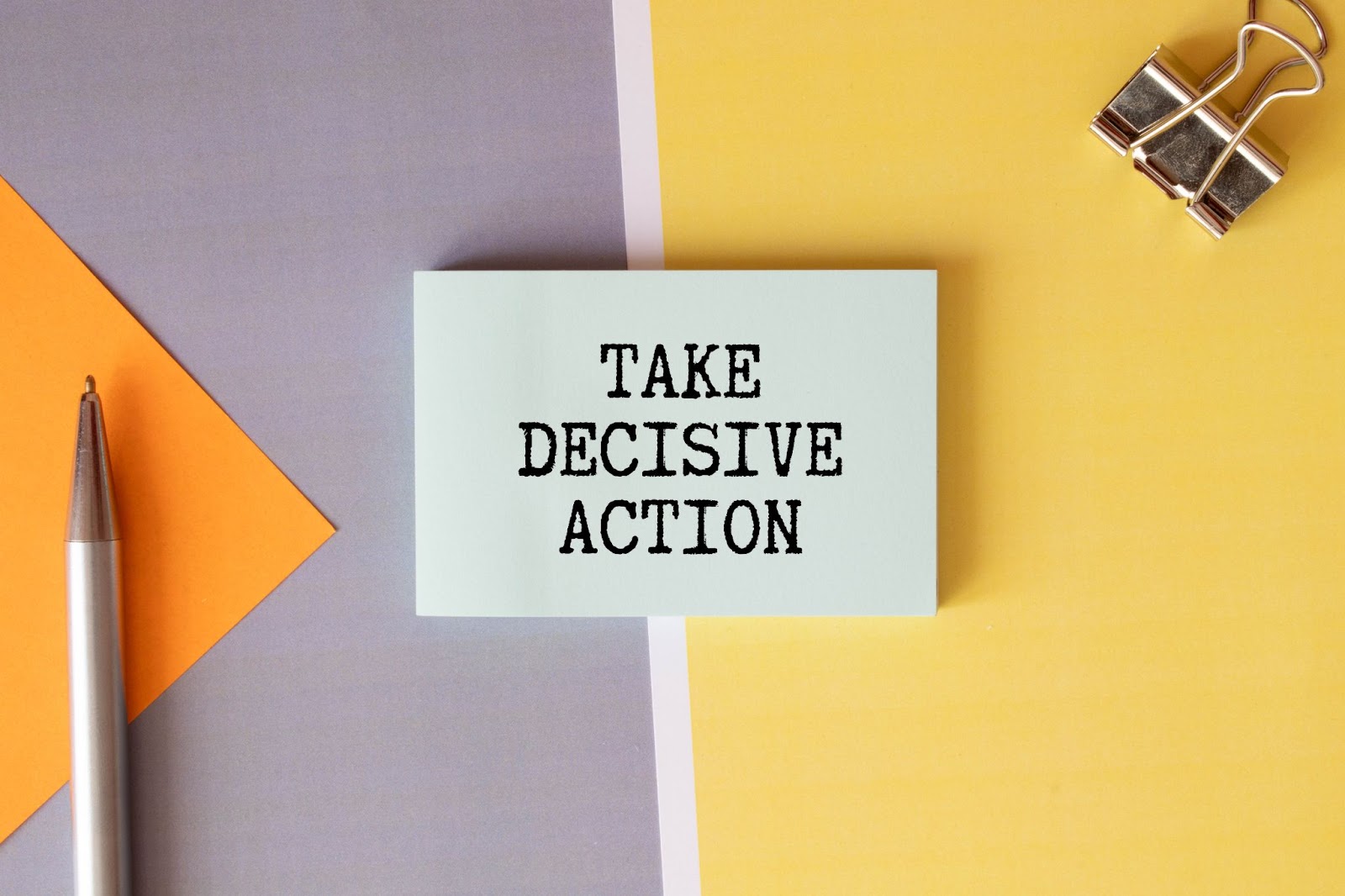 Trust your feelings - take decisive action
